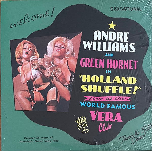 Andre Williams (2) And Green Hornet (2) ‎– In "Holland Shuffle!" Live At The World Famous Vera Club