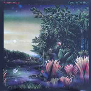 Fleetwood Mac – Tango In The Night