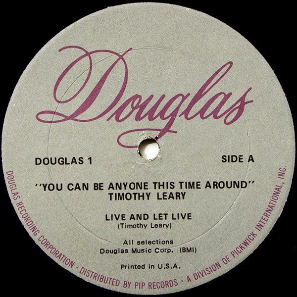 Dr. Timothy Leary ‎– You Can Be Anyone This Time Around