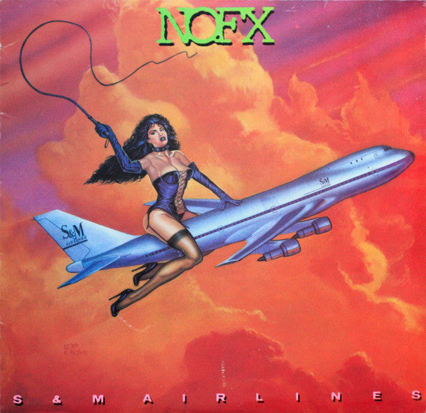 NOFX ‎– S & M Airlines (1995 Repress)