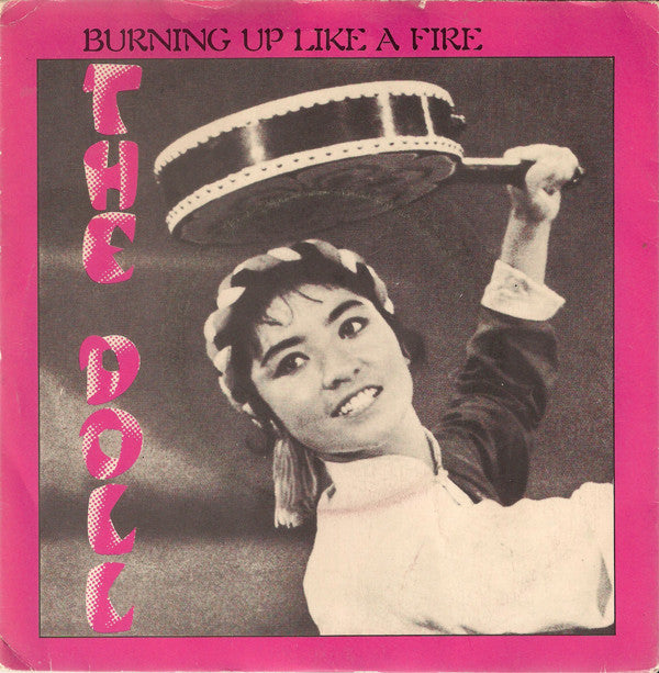 The Doll ‎– Burning Up Like A Fire