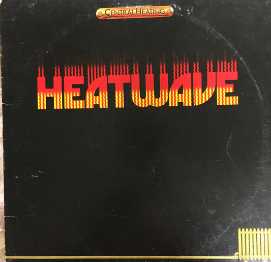 Heatwave – Central Heating