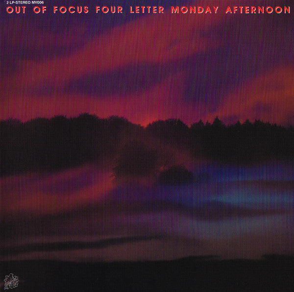 Out Of Focus – Four Letter Monday Afternoon