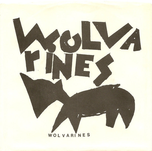 Wolvarines ‎– Stephnie / Animal Eyes