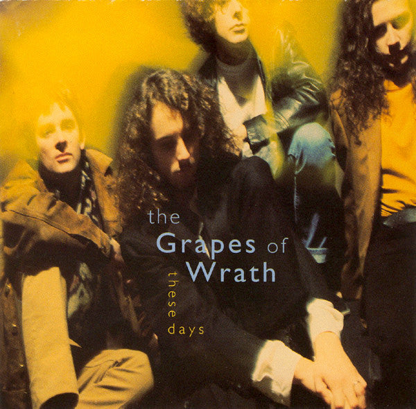 The Grapes Of Wrath – These Days