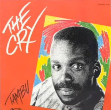 Tambu ‎– The Cry