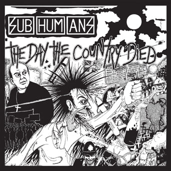 Subhumans "The Day The Country Died" LP