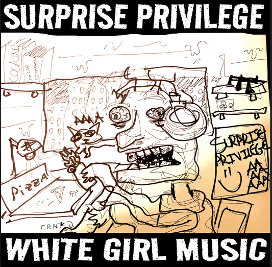Surprise Privilege - White Girl Music (CD)
