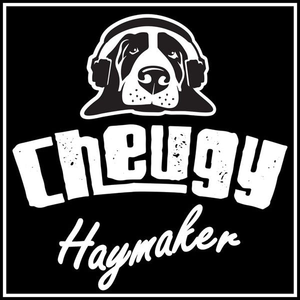 Cheugy - Haymaker