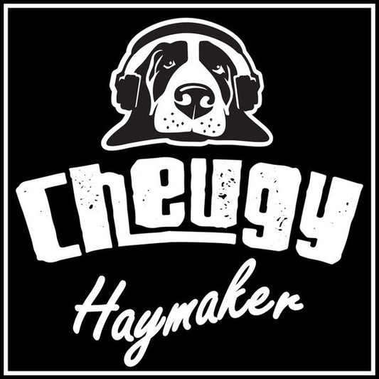 Cheugy - Haymaker